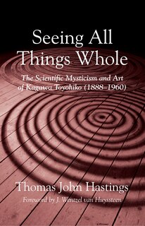 Front cover_Seeing All Things Whole