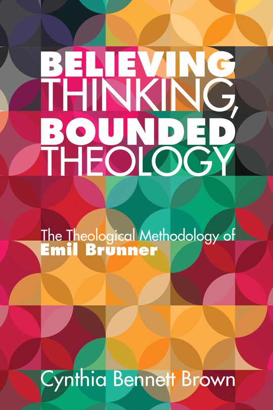Couverture_Believing Thinking, Bounded Theology