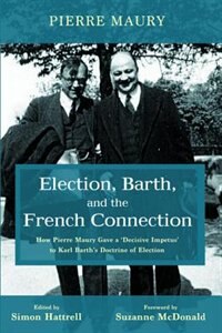 Front cover_Election, Barth, and the French Connection