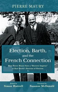Front cover_Election, Barth, and the French Connection