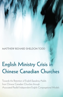 Front cover_English Ministry Crisis in Chinese Canadian Churches