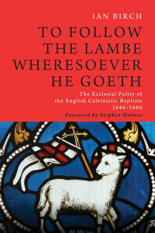 Front cover_To Follow the Lambe Wheresoever He Goeth