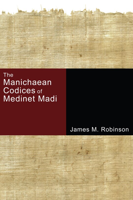 Couverture_The Manichaean Codices of Medinet Madi