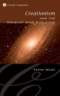 Front cover_Creationism and the Conflict over Evolution