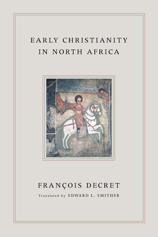 Front cover_Early Christianity in North Africa