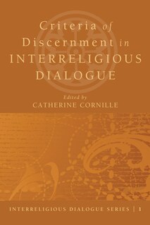 Front cover_Criteria of Discernment in Interreligious Dialogue