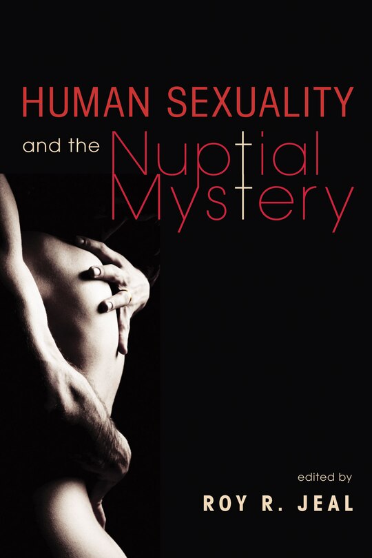 Couverture_Human Sexuality and the Nuptial Mystery