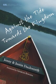 Front cover_Against the Tide, Towards the Kingdom