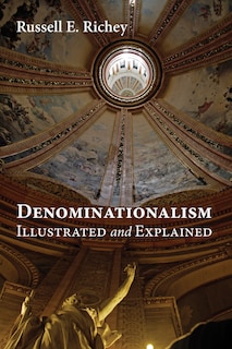 Couverture_Denominationalism Illustrated and Explained