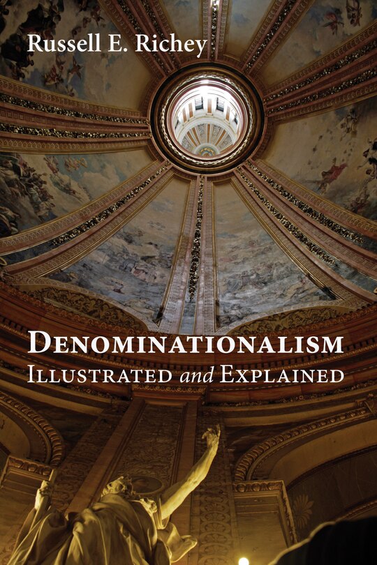 Couverture_Denominationalism Illustrated and Explained