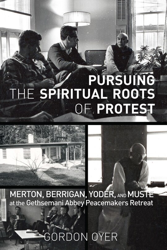 Couverture_Pursuing the Spiritual Roots of Protest