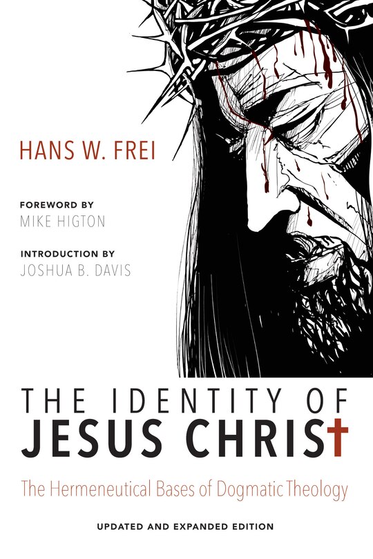 Front cover_The Identity of Jesus Christ, Expanded and Updated Edition