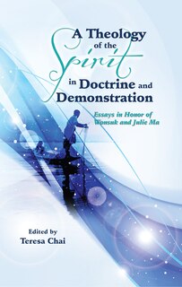 Couverture_A Theology of the Spirit in Doctrine and Demonstration