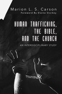 Front cover_Human Trafficking, the Bible, and the Church