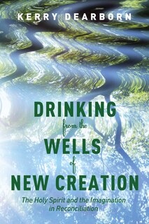 Couverture_Drinking from the Wells of New Creation