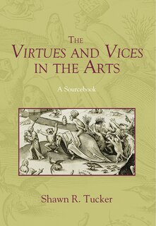 Front cover_The Virtues and Vices in the Arts