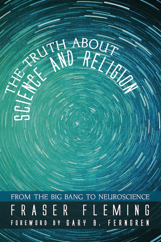 Couverture_The Truth about Science and Religion