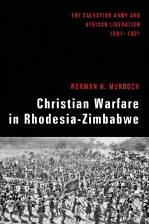 Front cover_Christian Warfare in Rhodesia-Zimbabwe