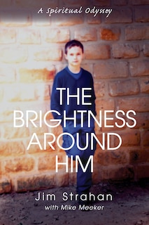 Couverture_The Brightness Around Him