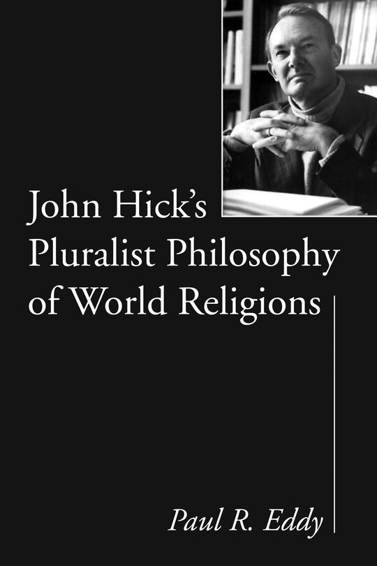 Couverture_John Hick's Pluralist Philosophy of World Religions