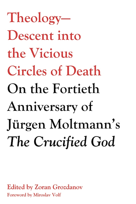 Front cover_Theology--Descent Into the Vicious Circles of Death