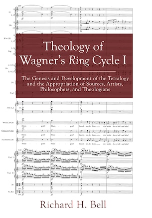 Theology of Wagner's Ring Cycle I