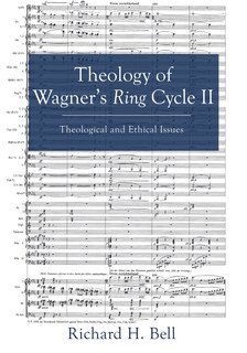 Front cover_Theology of Wagner's Ring Cycle II
