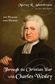 Couverture_Through the Christian Year with Charles Wesley