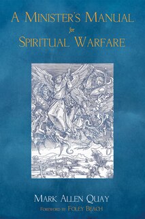 Front cover_A Minister's Manual for Spiritual Warfare
