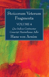 Front cover_Stoicorum Veterum Fragmenta Volume 4