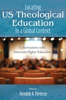Front cover_Locating US Theological Education In a Global Context