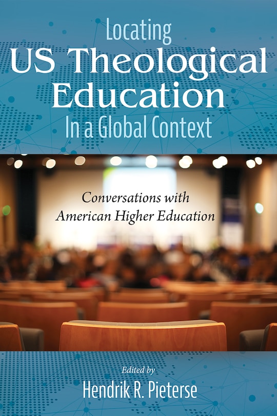 Front cover_Locating US Theological Education In a Global Context