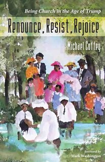 Front cover_Renounce, Resist, Rejoice