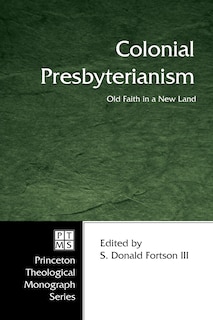 Front cover_Colonial Presbyterianism