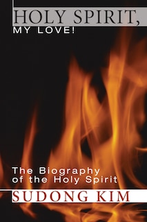 Front cover_Holy Spirit, My Love!