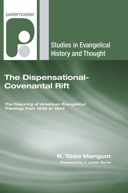 Front cover_The Dispensational-Covenantal Rift