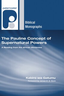Front cover_The Pauline Concept of Supernatural Powers