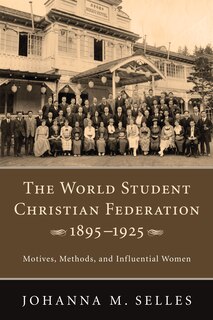 Front cover_The World Student Christian Federation, 1895-1925