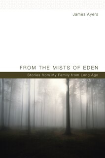 Front cover_From the Mists of Eden