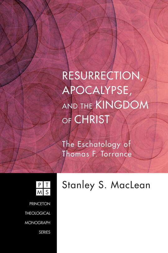 Front cover_Resurrection, Apocalypse, and the Kingdom of Christ