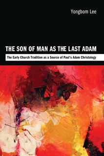 Couverture_The Son of Man as the Last Adam