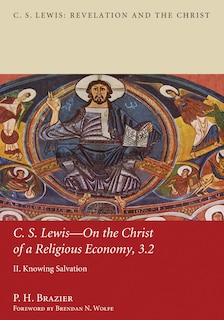 Couverture_C.S. Lewis-On the Christ of a Religious Economy, 3.2