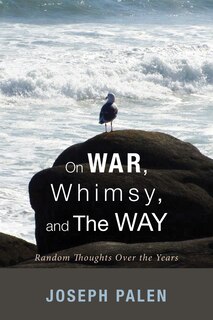 Front cover_On War, Whimsy, and The Way