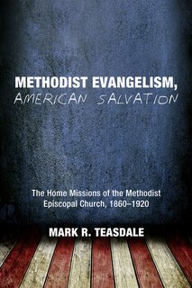 Couverture_Methodist Evangelism, American Salvation