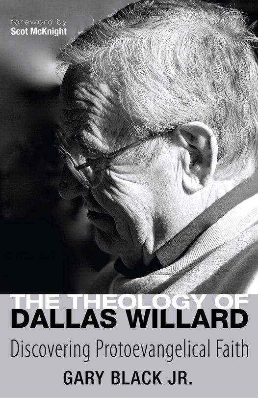 Front cover_The Theology of Dallas Willard