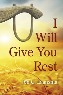 Front cover_I Will Give You Rest