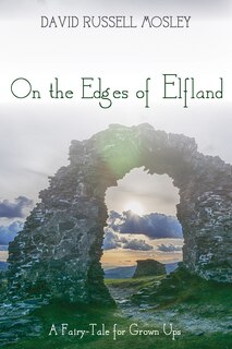 Front cover_On the Edges of Elfland