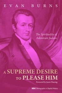 Front cover_A Supreme Desire to Please Him