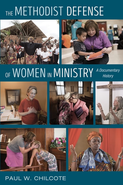 Front cover_The Methodist Defense of Women in Ministry