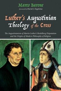 Front cover_Luther's Augustinian Theology of the Cross